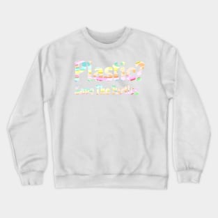 Cute Plastic Save the Turtles Saying Quote Pastel Colors Crewneck Sweatshirt